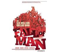 Salas, Ron - Six Million Dollar Man: Fall of Man