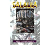 Salaula: The World of Secondhand Clothing and Zambia