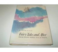 Sale: ∗fairy Tales∗ & After: From Snow White To E B White (cloth)