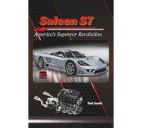 Saleen S7: America’s Supercar Revolution