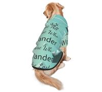 Salelf Not All Those Who Wander are Lost Dog Hoodie Security Dog Hoodie Sweater with Pocket and Leash Hole Warm Pet Clothes Dog Winter Sweatshirt for Medium Large Dogs