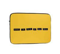 Salelf What if This is All Real for Laptop Sleeve for Laptop Sleeve for 10-17 Inch MacBook Air/Pro, Dell, HP, Shockproof Water Resistant Protective Case for School & Travel