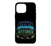Salem Daughters Witch Hunt Survivor Magic Wicca Case for iPhone 16 Pro Max