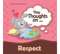 Salem De Bezenac Tiny Thoughts on Respect Hardback Book Salem De Bezenac Multicolor