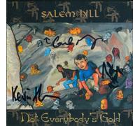 Salem Hill - Not Everybody's Gold