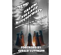 Salem Village Witchcraft: Mrs. Elizabeth Howe’s Trial
