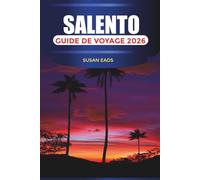 SALENTO Guide de voyage 2026: À la découverte des majestueux palmiers de cire de la Valle del Cocora