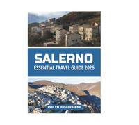 SALERNO ESSENTIAL TRAVEL GUIDE 2026