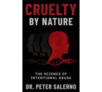 Salerno Peter Cruelty By Nature (US IMPORT) BOOK NEW