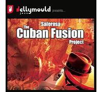 Salerosa - The Cuban Fusion Project [CD]
