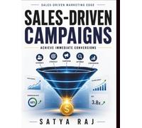 Sales-Driven Campaigns: Effective CTA Formulation | Consumer Behavior Insights | Urgency Sales Tactics | Multi-channel Sales Approach | Optimizing Conversion Rates | Personalized Marketing Content