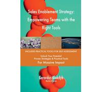 Sales Enablement Strategy: Empowering Teams with the Right Tools
