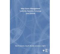 Sales Force Management: Leadership, Innovation, Technology