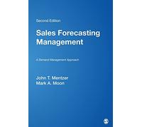 Sales Forecasting Management: A Demand Management Approach