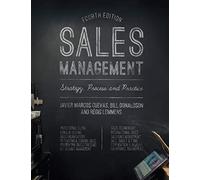 Sales Management: Strategy, Process and Practice