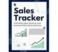 Sales Tracker: Track Daily Sales, Revenue, and Business Performance with Ease