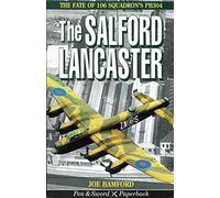 Salford Lancaster: Account of a Crew in Bomber Command