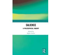 Salience: A Philosophical Inquiry