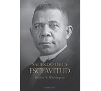 Saliendo de la esclavitud