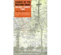 Salient Points Two: Ypres Sector 1914-18 (Cameos of the Western Front)