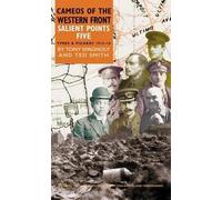 Salient Points V: Cameos of the Western Front - Ypres and Picardy 1914-1918