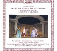 Salieri : Prima La Musica Poi La Parole - Scarlatti : Lesbina e adolfo