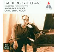 Salieri / Steffan: Concertos for Fortepiano - Andeas Staier / Concerto K?ln