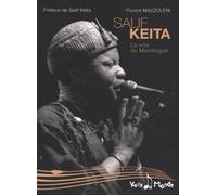 Salif Keita - la voix du Mandingue