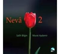 Salih Bilgin & Murat Aydemir - Neva 2