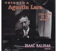 Salina, Isaac - Tributo a Agustin Lara