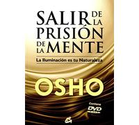 Salir de la prisión de la mente / Enlightenment is Your Nature: La iluminación es tu naturaleza / Enlightenment is Your Nature