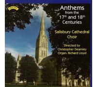 Salisbury Cathedral Choir - Anthems From The 17th And 18th Centuries