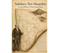 Salisbury, New Hampshire: A Local History Word Search Book