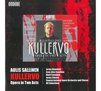 Sallinen - Aulis Sallinen: Kullervo