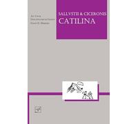 Sallustius et Cicero: Catilina (Lingua Latina)