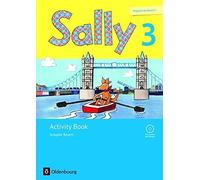 Sally 3. Jahrgangsstufe. Activity Book mit Audi, Brune, Daniela-Elsner, Glei.