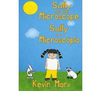 Sally and the Microscope Sally e o Microscópio: Children's Bilingual Picture Book: English, Brazilian Portuguese (Children's Bilingual Portuguese & English)
