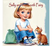 Sally and the Tooth Fairy: 6 (A Sally and Max Adventure)