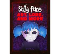 Sally Face: Art, Lore, and More