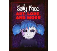 Sally Face: Art, Lore, and More by Steve Gabry Hardcover Book