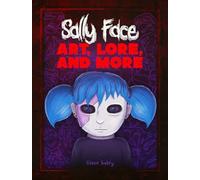 SALLY FACE ART LORE & MORE by GABRY, STEVE Hardback Self Help Business