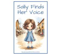 Sally Finds Her Voice