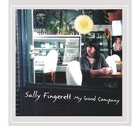 Sally Fingerett - My Good Company
