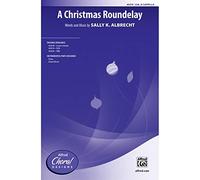 Sally K. Albrecht-A Christmas Roundelay-SSA a cappella