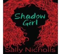 Sally Nicholls Shadow Book Sally Nicholls Multicolor