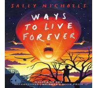 Sally Nicholls Ways to Live Forever (2019 NE) Paperback Book Sally Nicholls Multicolor