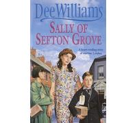 Sally of Sefton Grove: A young woman's search for love and fulfilment