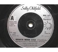 Sally Oldfield - Oldfield, Sally Broken Mona Lisa 7" Bronze BRO153 EX 1982 there is 2mm drill hole in label rim