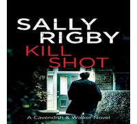 Sally Rigby Kill Shot Book - Paperback Sally Rigby Multicolor