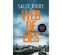 Sally Rigby Web of Lies: A Midlands Crime Thriller Paperback Book Sally Rigby Multicolor